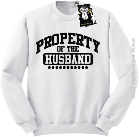 Property of the husband - bluza dla żony bez kaptura