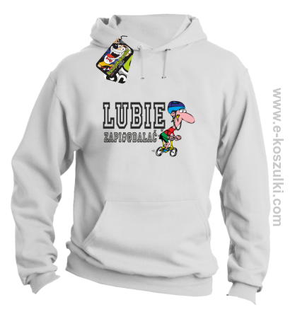 Lubię zapierdalać - rowerzysta - bluza z kapturem biały