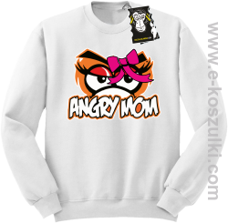 Angry mom - zabawna bluza dla mamy bez kaptura biała