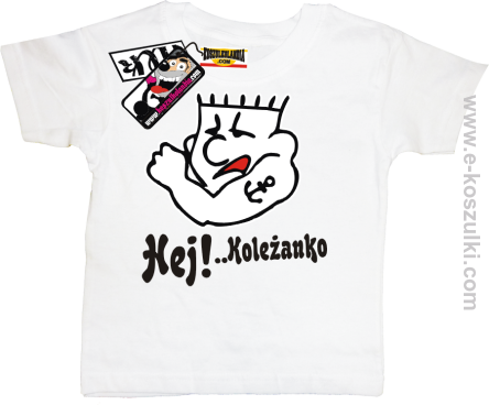 Hej koleżanko koszulka dziecięca - biały