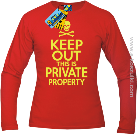 Keep Out this is private property - longsleeve męski