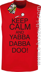 Keep Calm and Yabba Dabba Doo! - bezrękawnik męski czerwony