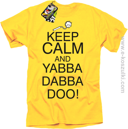 Keep Calm and Yabba Dabba Doo! - koszulka męska żółty