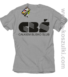 CBŚ - Całkiem Blisko Ślub - koszulka męska melanż