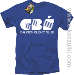 CBŚ - Całkiem Blisko Ślub - koszulka męska niebieski
