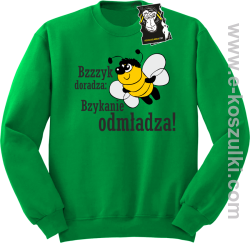 Bzyyyk doradza bzykanie odmładza!- śmieszna bluza z nadrukiem - zielona