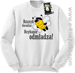 Bzyyyk doradza bzykanie odmładza!- śmieszna bluza z nadrukiem - biały