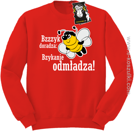 Bzyyyk doradza bzykanie odmładza!- śmieszna bluza z nadrukiem bez kaptura