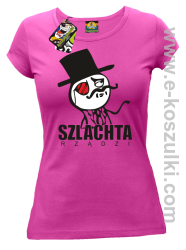 Szlachta rządzi - koszulka damska fuchsia