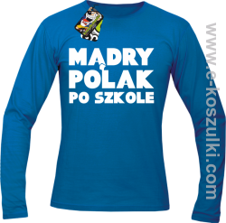 Mądry Polak po szkole - longsleeve męski niebieski