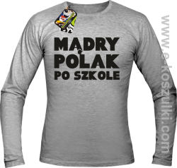 Mądry Polak po szkole - longsleeve męski melanżowy