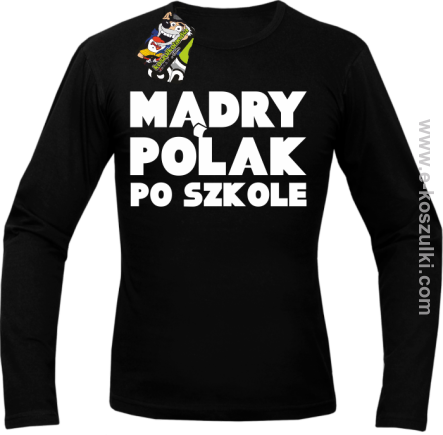 Mądry Polak po szkole - longsleeve męski czarny
