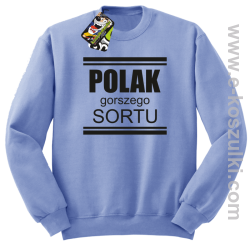 POLAK gorszego sortu - bluza bez kaptura STANDARD błękitna 