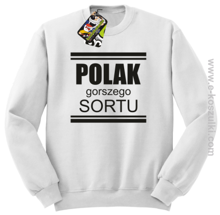 POLAK gorszego sortu - bluza bez kaptura STANDARD biała
