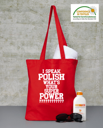 I speak polish what is your super power - Eco torba