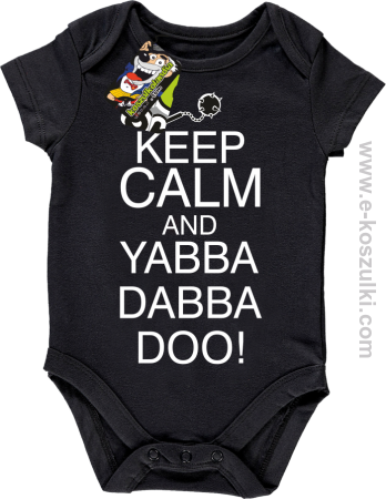 Keep Calm and Yabba Dabba Doo! - body dziecięce