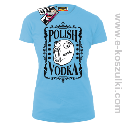 Polish Vodka - koszulka damska - błękitny