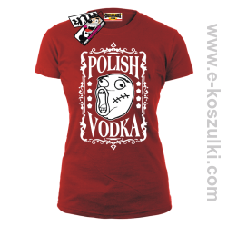 Polish Vodka - koszulka damska - czerwony