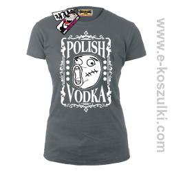 Polish Vodka - koszulka damska - szary