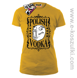 Polish Vodka - koszulka damska - żółty