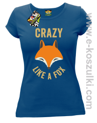 Crazy like a Fox - koszulka damska niebieska