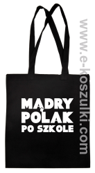 Mądry Polak po szkole - Eco torba czarna