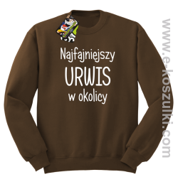 Najfajniejszy urwis w okolicy - bluza bez kaptura brązowa