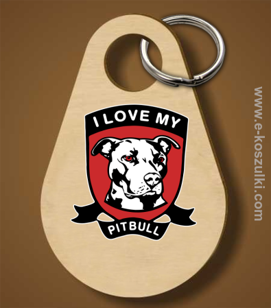 I Love My Pitbull - brelok 