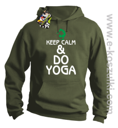 Keep Calm & DO YOGA - bluza z  kapturem khaki