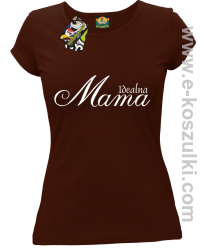 Idealna mama - koszulka damska brązowa
