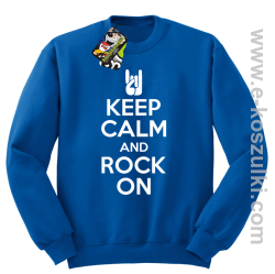 Keep calm and rock on - bluza bez kaptura niebieska