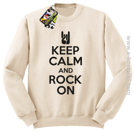 Keep calm and rock on - bluza bez kaptura beżowa