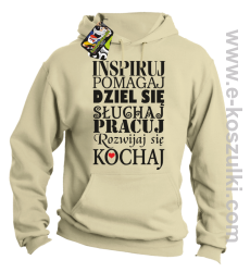 Inspiruj Pomagaj Dziel się Słuchaj Pracuj Rozwijaj się Kochaj - bluza z kapturem beżowy