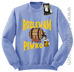 Rozlewam piwko - bluza dla piwosza bez kaptura błękitna