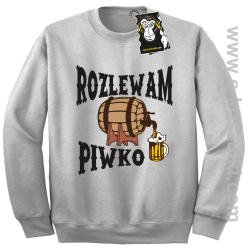 Rozlewam piwko - bluza dla piwosza bez kaptura melanż