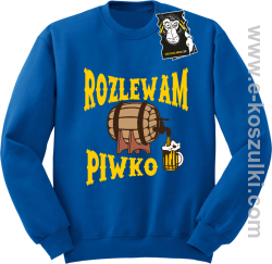 Rozlewam piwko - bluza dla piwosza bez kaptura niebieska