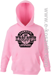 Prawdziwi królowie rodzą się w listopadzie - bluza dziecięca z kapturem różowa